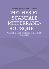 Picture of Mythes et scandale Mitterrand-Bousquet