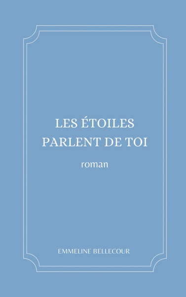Picture of Les étoiles parlent de toi