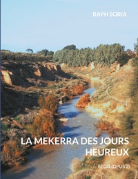 Image de La mekerra des jours heureux