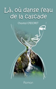 Image de La, où danse l'eau de la cascade