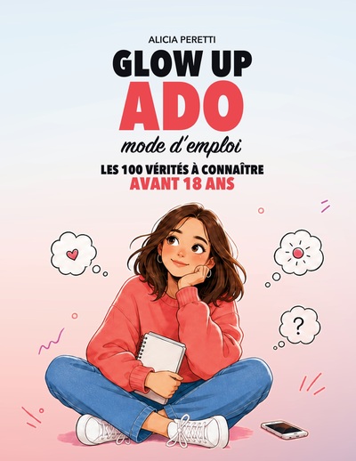 Image de Glow Up Ado, mode d'emploi