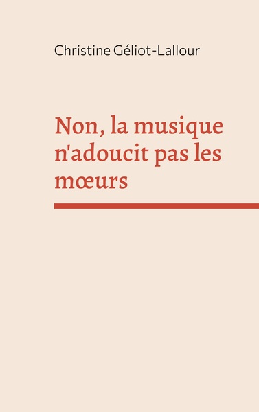 Image de Non, la musique n'adoucit pas les moeurs