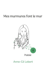 Picture of Mes murmures font le mur II
