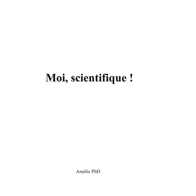 Picture of Moi, scientifique !