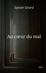 Image de Au coeur du mal