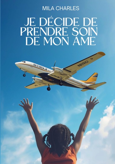 Picture of Je décide de prendre soin de mon âme