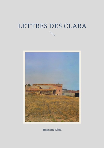 Image de Lettres des Clara