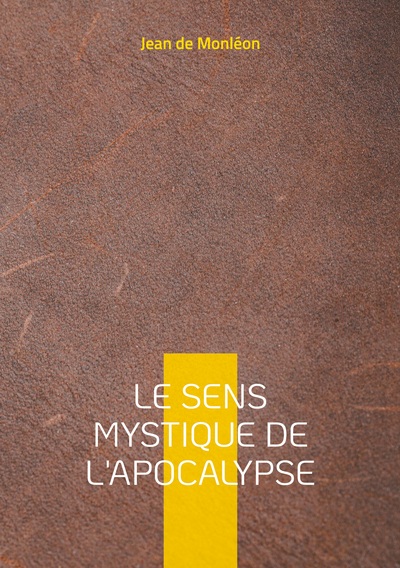 Image de Le sens mystique de l'apocalypse
