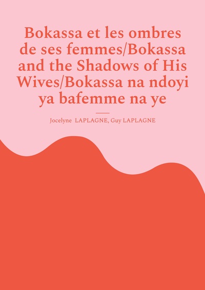 Picture of Bokassa et les ombres de ses femmes/Bokassa and the Shadows of His Wives/Bokassa na ndoyi ya bafemme na ye
