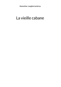 Picture of La vieille cabane