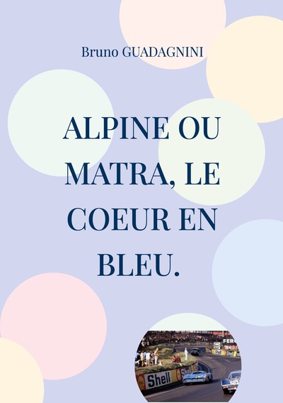 Image de Alpine ou Matra, le coeur en bleu.