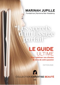 Picture of Les Secrets d'un Lissage Parfait