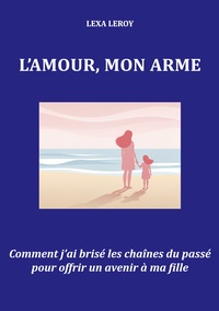 Picture of L'amour, mon arme
