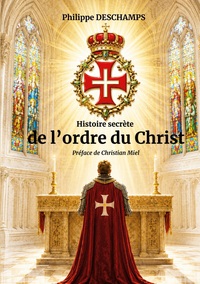 Image de Histoire secrète de l'ordre du Christ