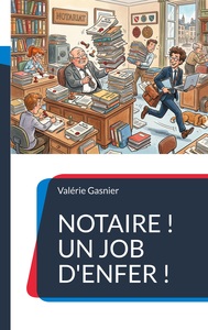 Image de Notaire ! Un job d'enfer !