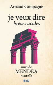 Picture of je veux dire suivi de MENDEA