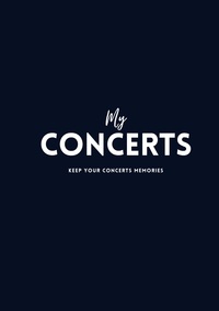 Image de My Concerts:  Keep the Memories of Your Concerts