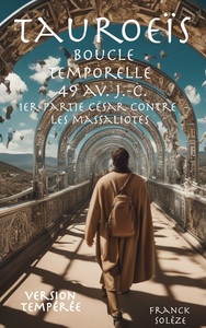Picture of Tauroeïs boucle temporelle 49 av J.-C. 1er partie César contre les Massaliotes - version tempérée