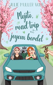 Picture of Mojito, road trip et joyeux bordel