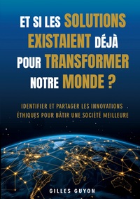 Picture of Et si les solutions existaient déjà pour transformer notre monde ?