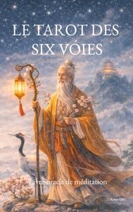 Picture of Le tarot des six voies