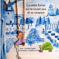 Picture of La petite tortue qui ne voulait plus de sa carapace