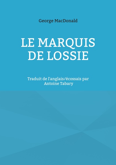 Image de Le marquis de Lossie