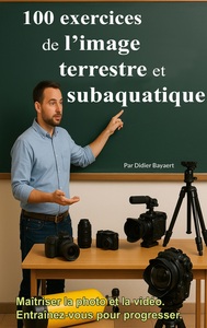 Picture of 100 exercices de l'image terrestre et subaquatique