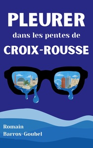 Picture of Pleurer dans les pentes de Croix-Rousse