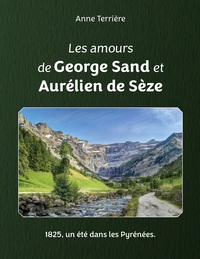 Image de Les amours de George Sand et Aurélien de Sèze