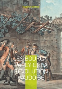 Picture of Les Bourla-Papey et la Révolution vaudoise