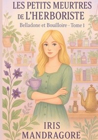Image de Les petits meurtres de l'herboriste