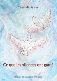 Image de Ce que les silences ont gardé