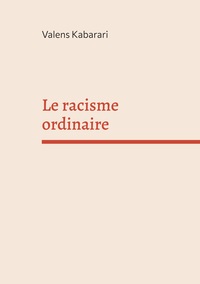Image de Le racisme ordinaire