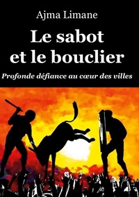 Image de Le sabot et le bouclier