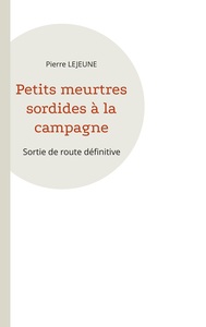 Image de Petits meurtres sordides à la campagne