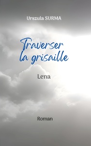 Picture of Traverser la grisaille