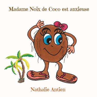 Picture of Madame Noix de Coco est anxieuse