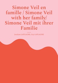 Image de Simone Veil en famille / Simone Veil with her family/ Simone Veil mit ihrer Familie