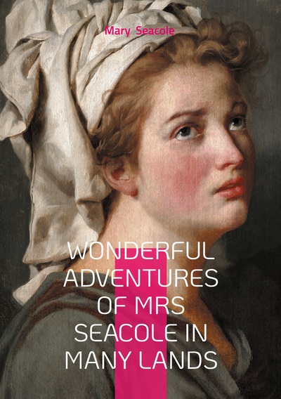 Picture of Wonderful Adventures of Mrs Seacole in Many Lands