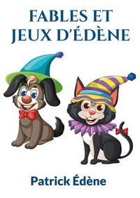 Image de Fables et jeux d'édène