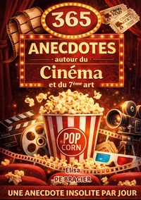 Image de 365 anecdotes autour du cinéma et du 7ème art
