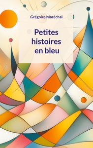 Picture of Petites histoires en bleu