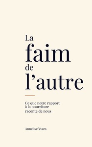 Image de La faim de l'autre