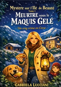 Picture of Mystere sur l Ile de Beaute Tome 1 Meurtre sous le Maquis Gele