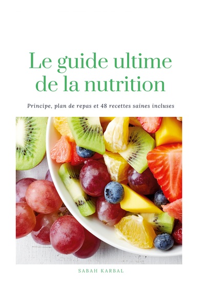 Picture of Le guide Ultime de la Nutrition