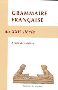 Picture of Grammaire française du XXIe siècle