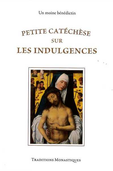 Picture of Petite catéchèse sur les indulgences