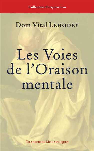 Image de Les Voies de l'Oraison mentale