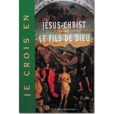 Picture of Je crois en Jésus-Christ le Fils de Dieu
